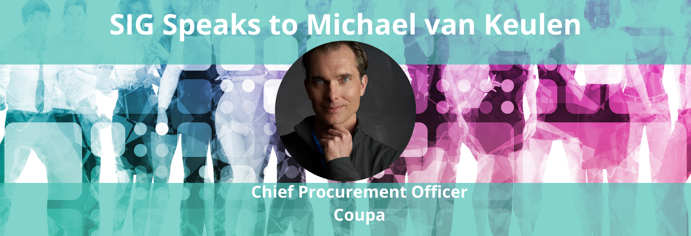 Michael van Keulen is the Chief Procurement Officer of Coupa